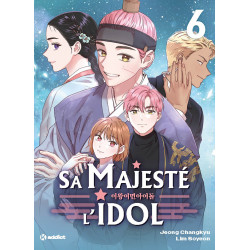 Sa Majesté l'idol Tome 6