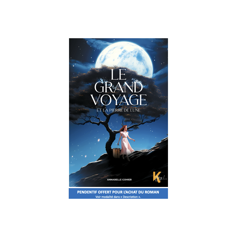 Le Grand voyage et la pierre de lune