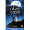 Le Grand voyage et la pierre de lune