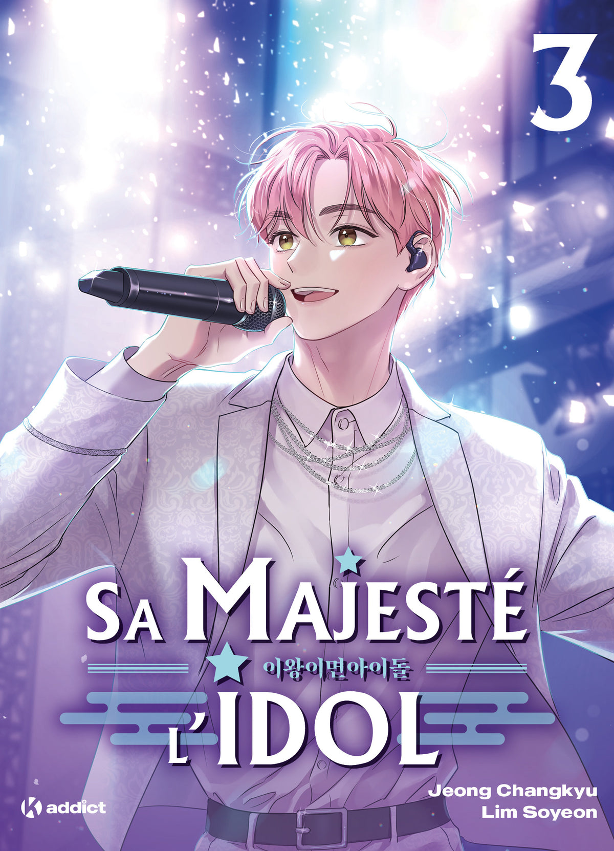 Sa Majesté l'idol Tome 3