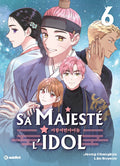 Sa Majesté l'idol Tome 6