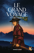 Le Grand voyage et Kim l'Odieux